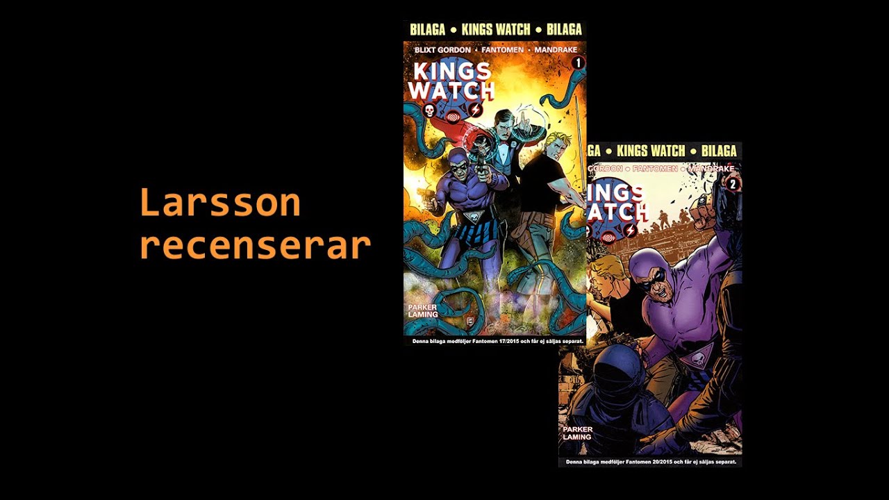 Larsson recenserar #16 - Kings Watch 1 & 2