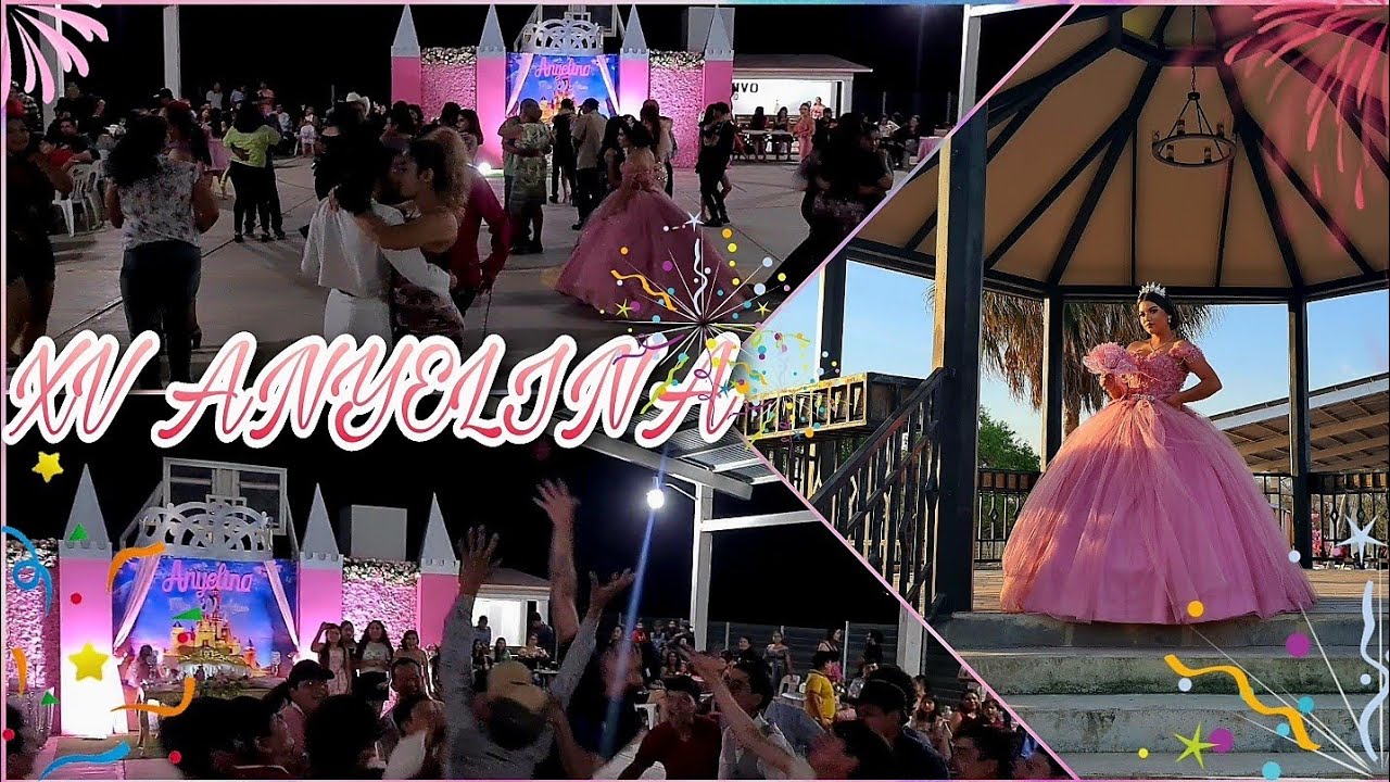 XV🎊DE ANYELINA👸YULIETH🥳        🎊(LOS SITIOS BADIRAGUATO)🎊