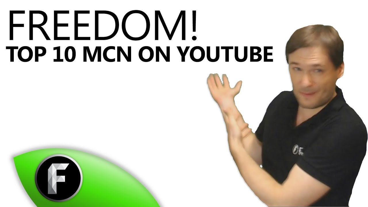 ★ Top 10 YouTube MCN - Freedom!