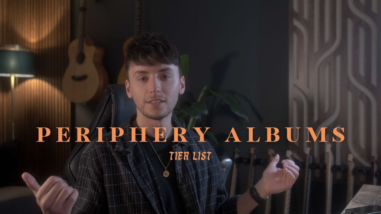 The BEST and WORST Periphery Albums | Tier List: 01