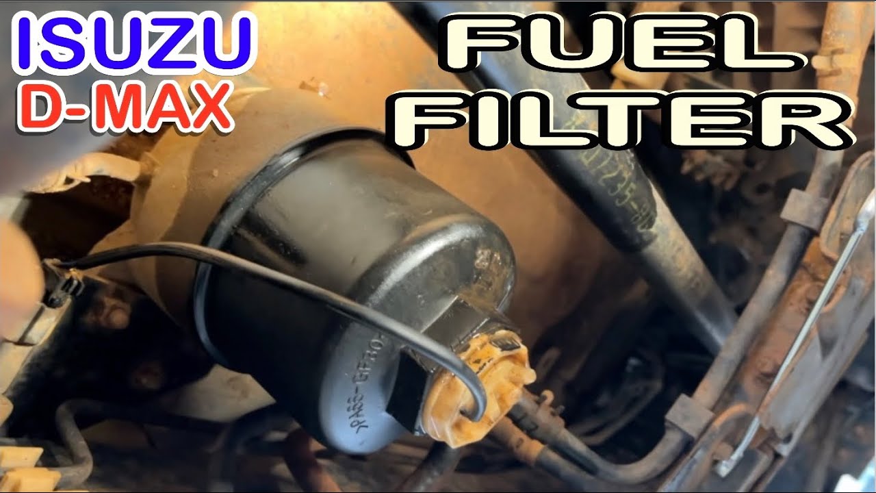 КАК ЗАМЕНИТЬ ТОПЛИВНЫЙ ФИЛЬТР ISUZU D-MAX