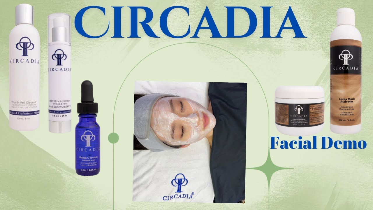 Circadia Facial Protocol|Cocoa Enzyme