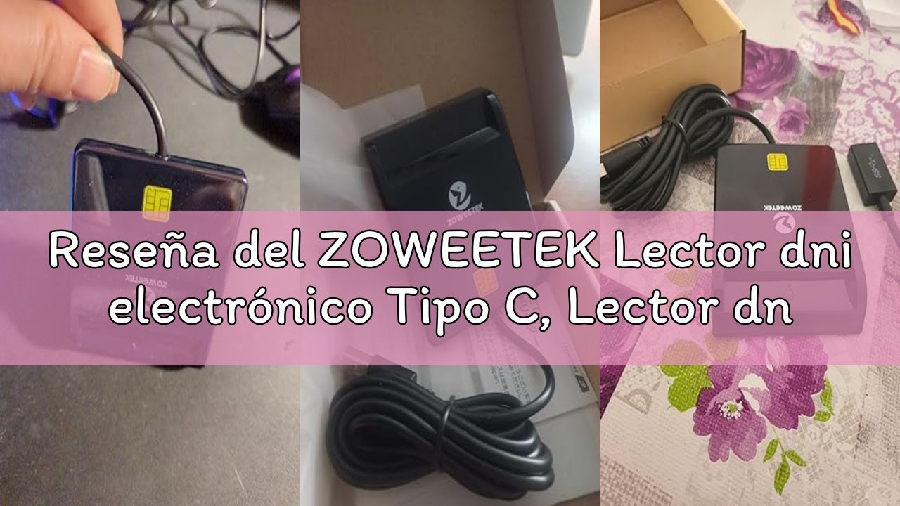 Reseña del ZOWEETEK Lector dni electrónico Tipo C, Lector dnie USB C, Compatible con Todas Las Tarje