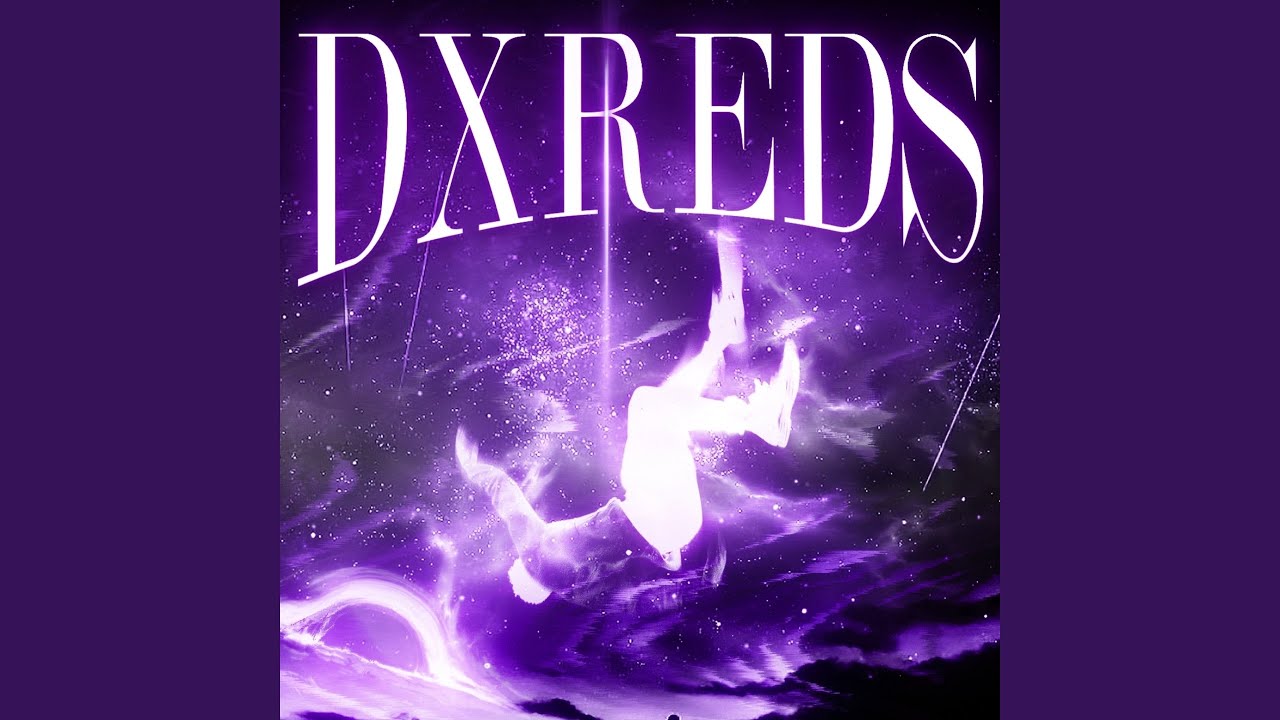 DXREDS (Sped Up)