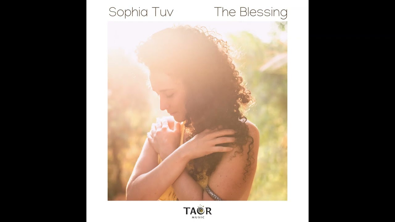 Sophia Tuv - The Blessing
