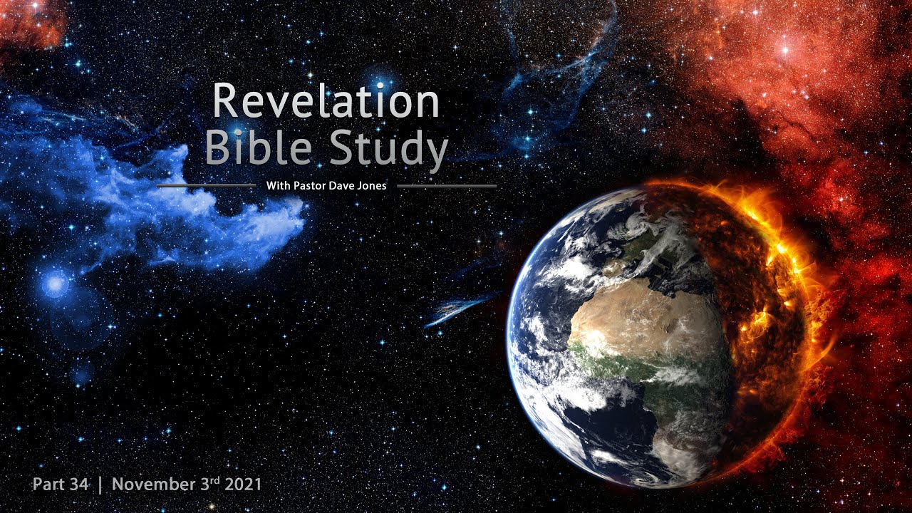 Revelation Bible Study Part 34 (Introducing Eternity: The Glory of New Jerusalem, Chapter 21)
