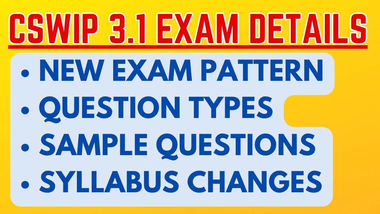 CSWIP 3.1 New exam pattern, question types and sample question as per new pattern