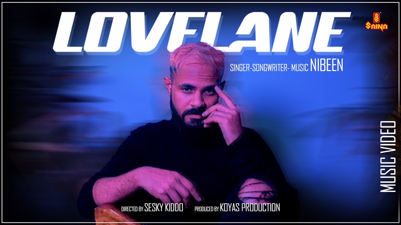 Lovelane Music Video | Nibeen .N | Sesky Kiddo | Koyas productions |