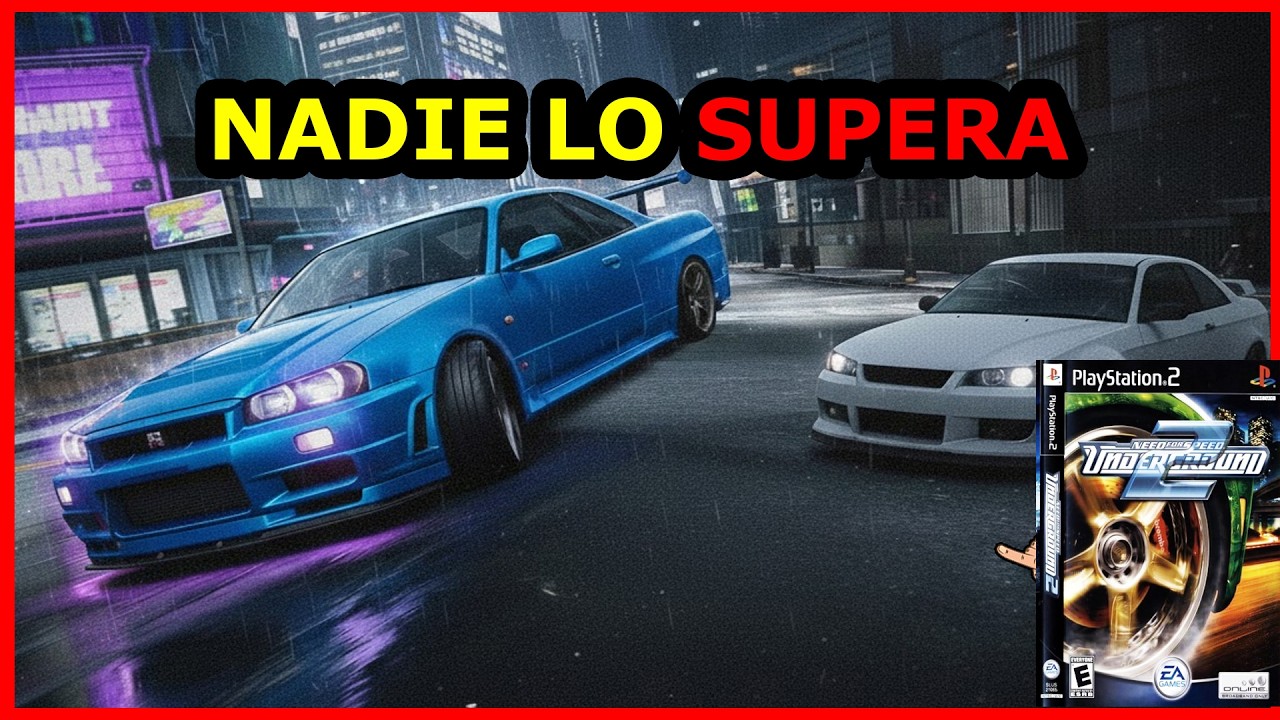 ¿Por qué les gusta tanto? NEED FOR SPEED UNDERGROUND 2