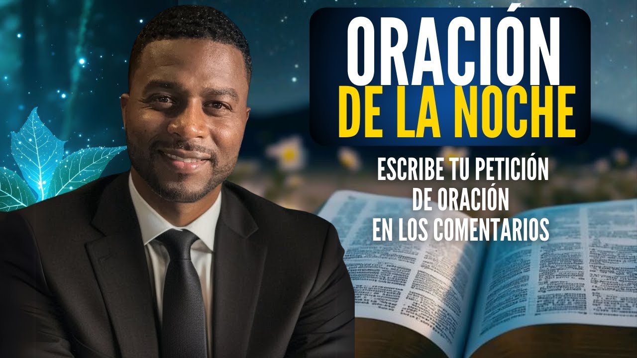 Oración de la noche Salmo 91: Paz  Protección y Bendición, miércoles 17 de diciembre de 2025