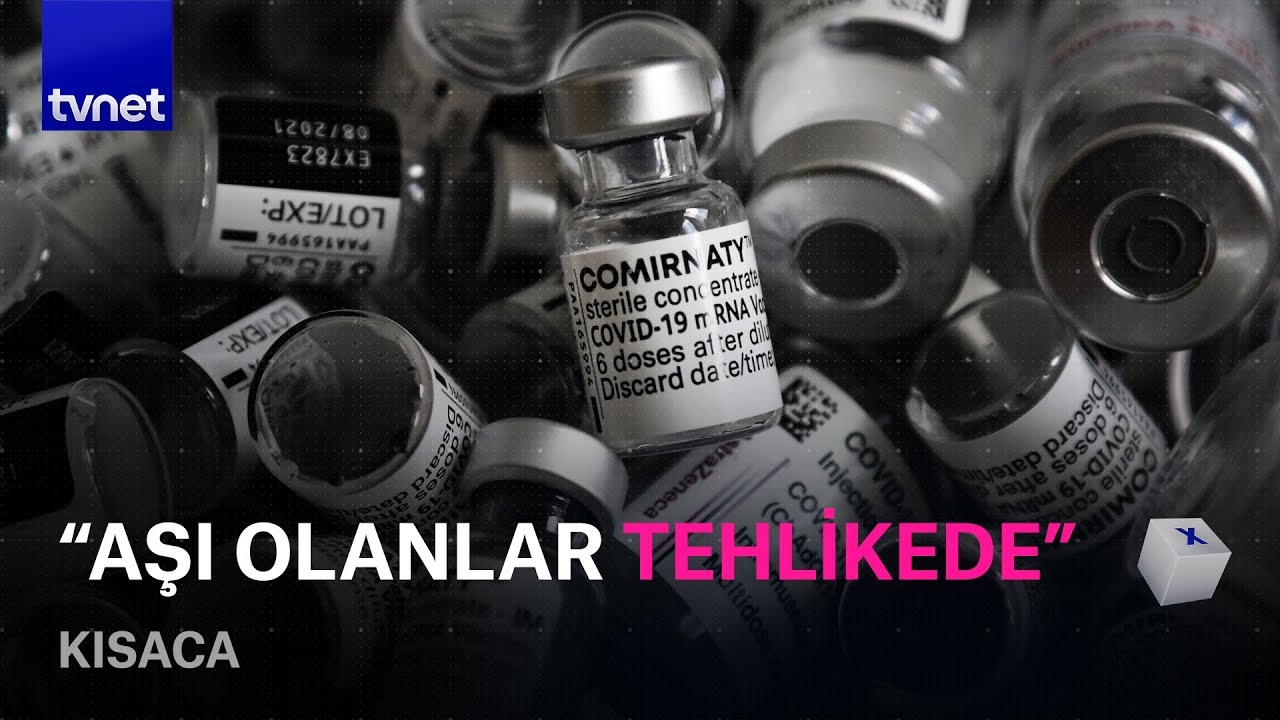 Aşı yaptıranlar tehlikede mi?