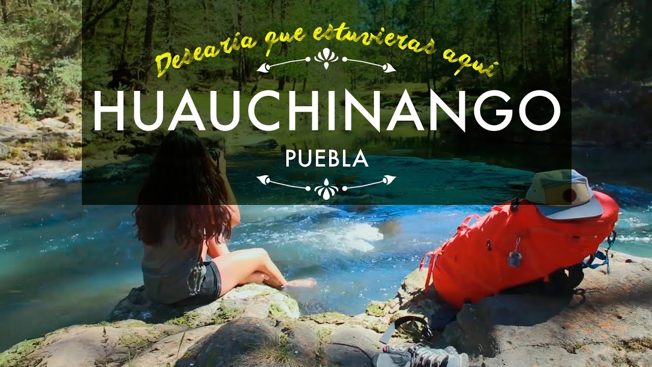 Pueblo M&aacute;gico de Huauchinango, Puebla