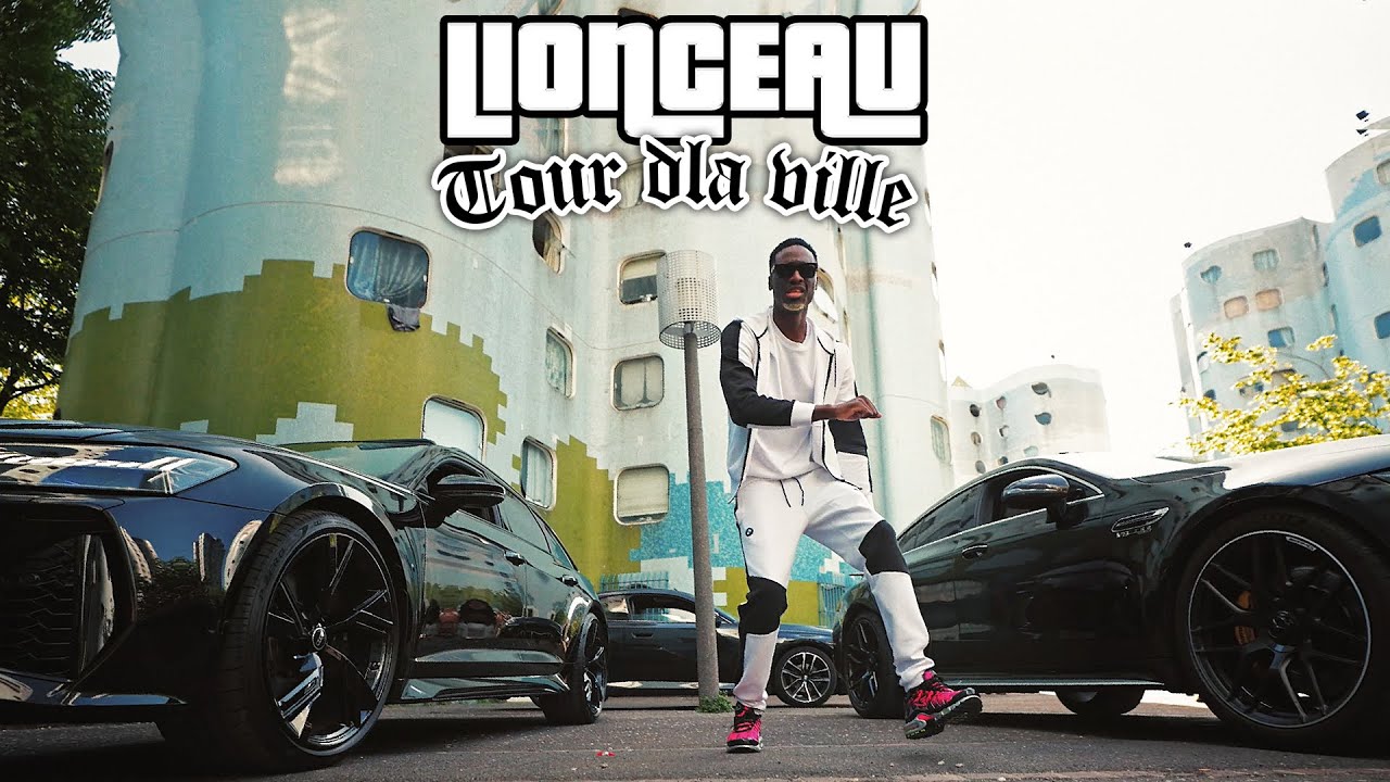 LIONCEAU - TOUR DLA VILLE (Clip Officiel)