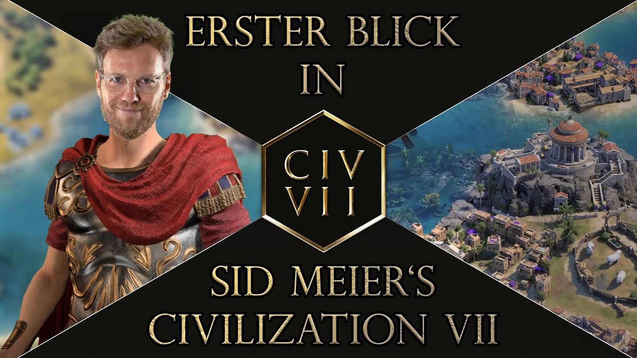 Ich habe fast vier Stunden Sid Meier's Civilization VII gespielt! Mein Ersteindruck f&uuml;r euch!