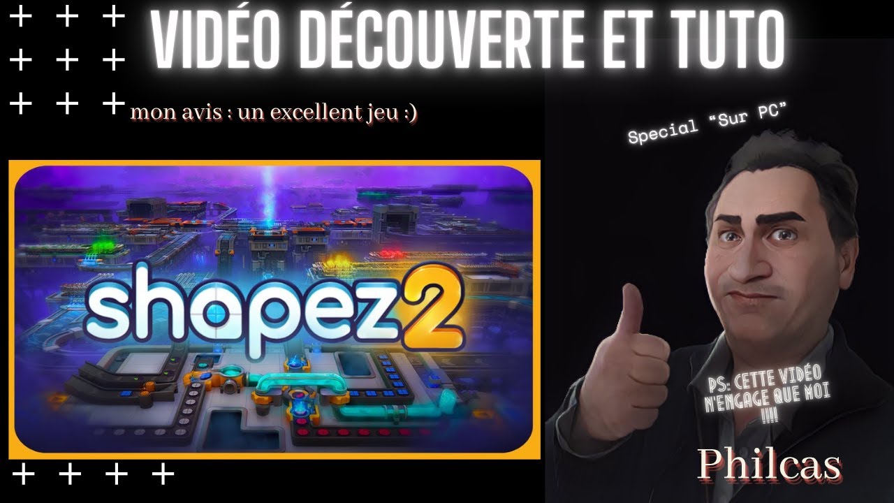 Shapez 2 vidéo découverte et tuto