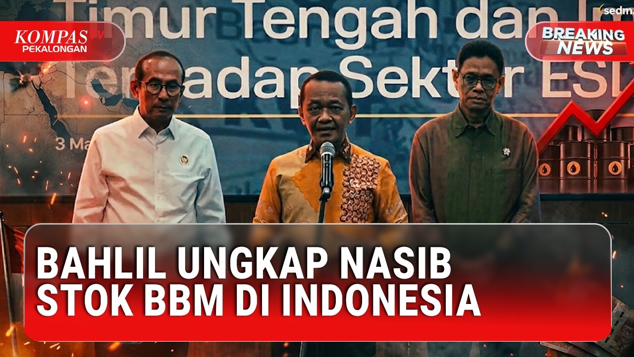 BREAKING NEWS - Bahlil: Geopolitik Timur Tengah Ancam Harga Minyak, Ini Antisipasi Pemerintah RI