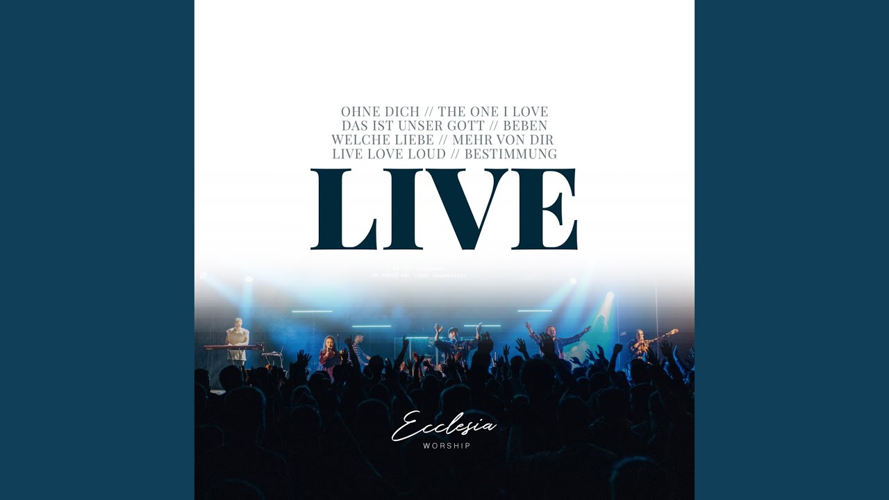 Das ist unser Gott (Live)