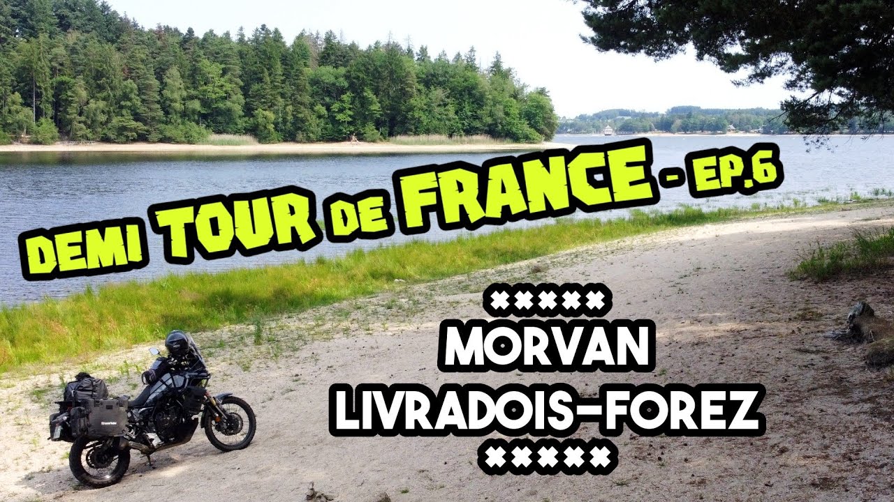ROAD-TRIP Moto 🇫🇷 ➡️ MORVAN ➕ Livradois-Forez en demi tour de France ☑️