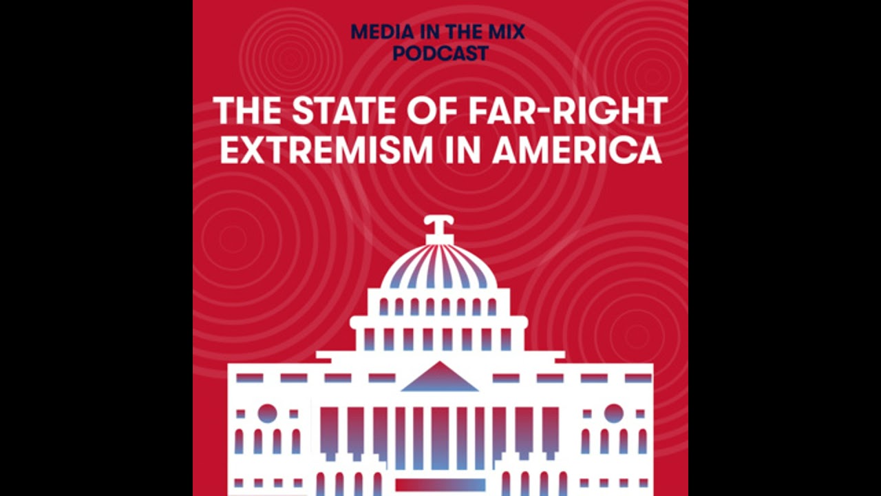 The State of Far-Right Extremism In America