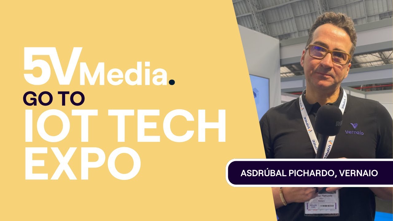 5V Media go to IoT Tech Expo | Asdrúbal Pichardo, Vernaio