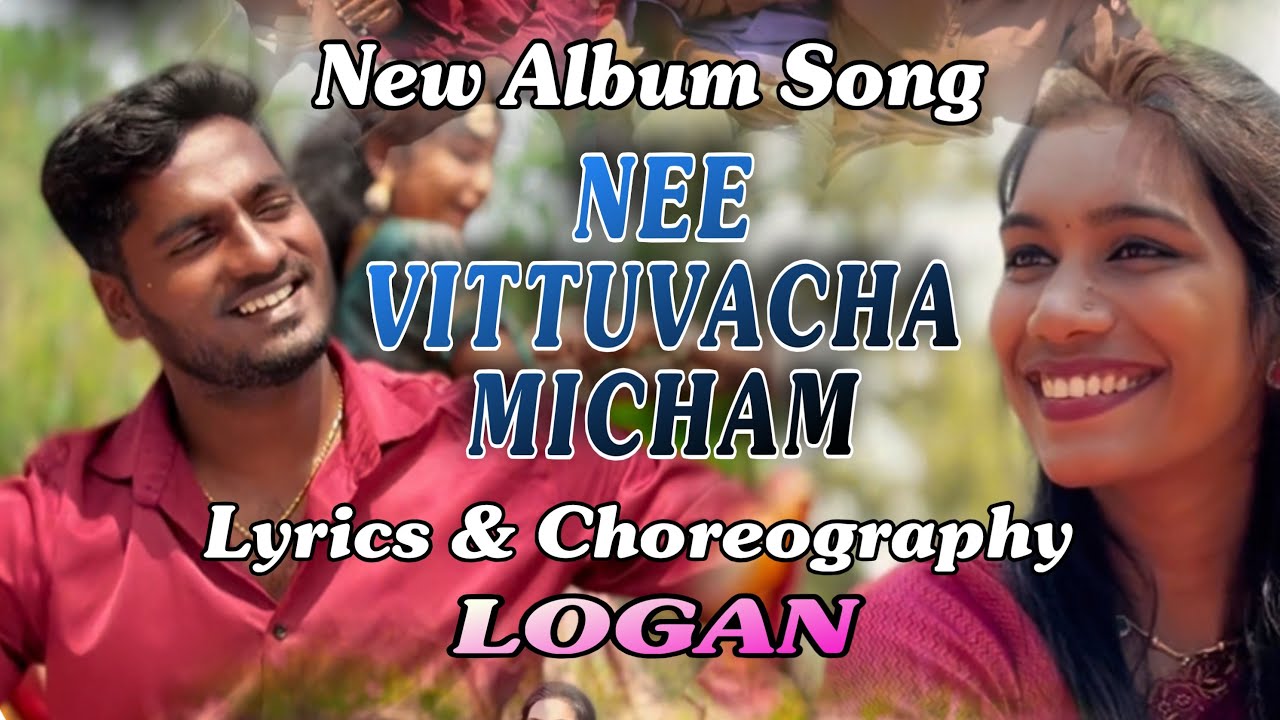 NEE VITTUVECHA MICHCHAM  - New Album song 