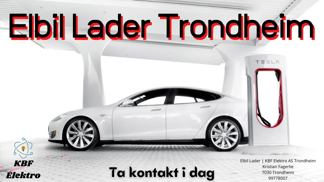 Elbillader | KBF Elektro Trondheim AS