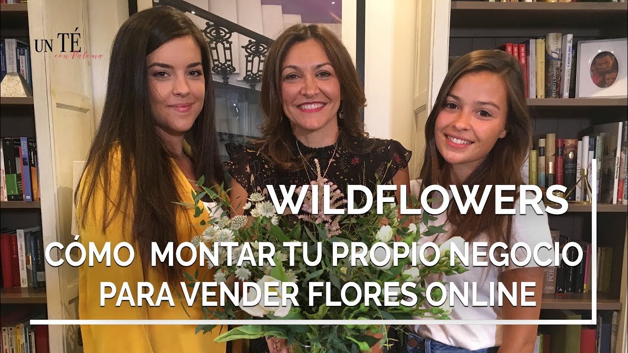 Cómo Montar Tu Propio Negocio y Vender Flores - Entrevista a WILDFLOWERS