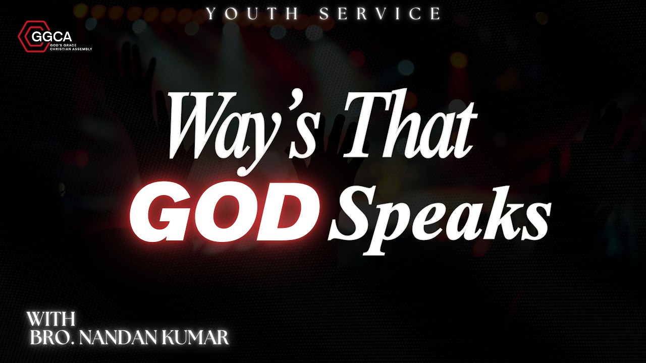 Way's That God Speaks- Youth Service