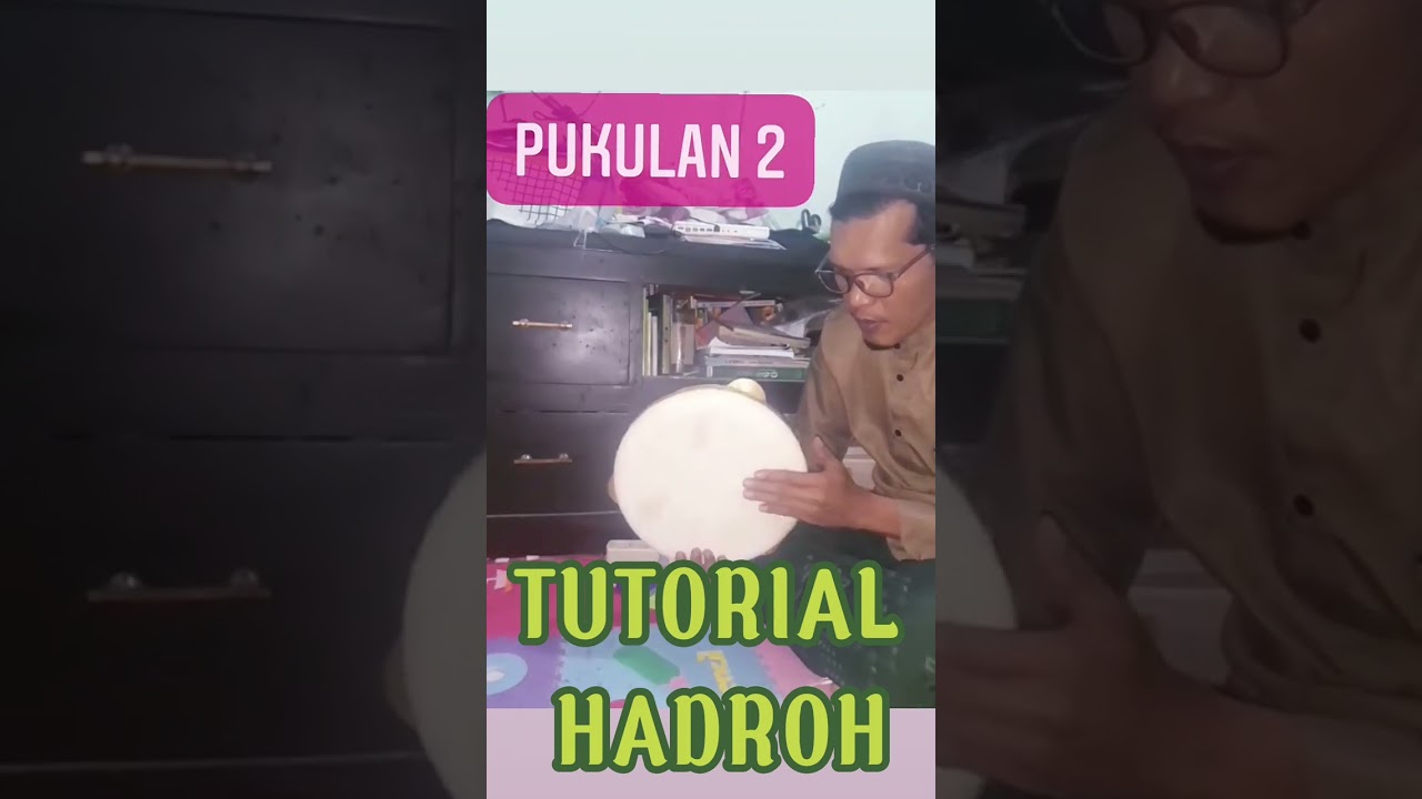 TUTORIAL HADROH PUKULAN 2
