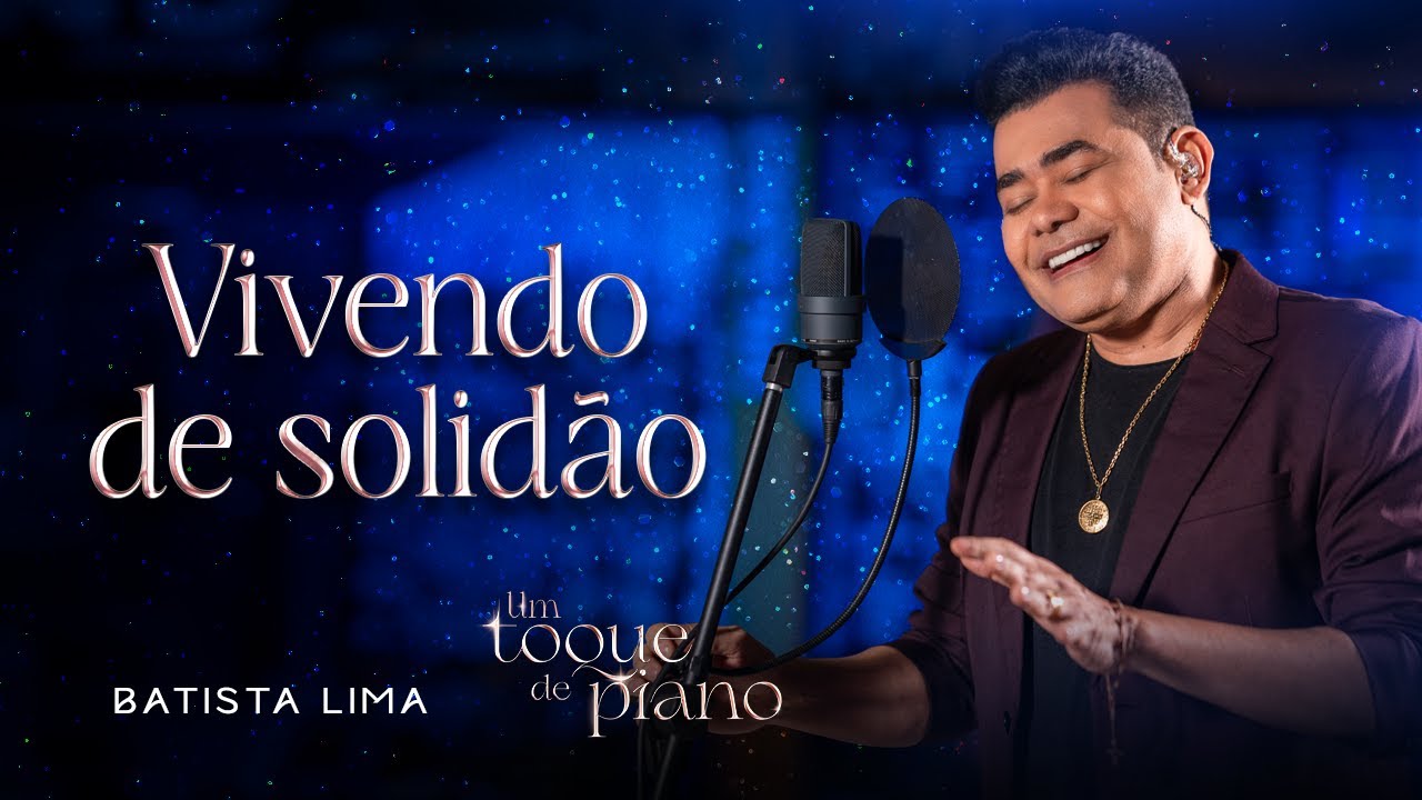 BATISTA LIMA - Um Toque de Piano / Vivendo de Solidão