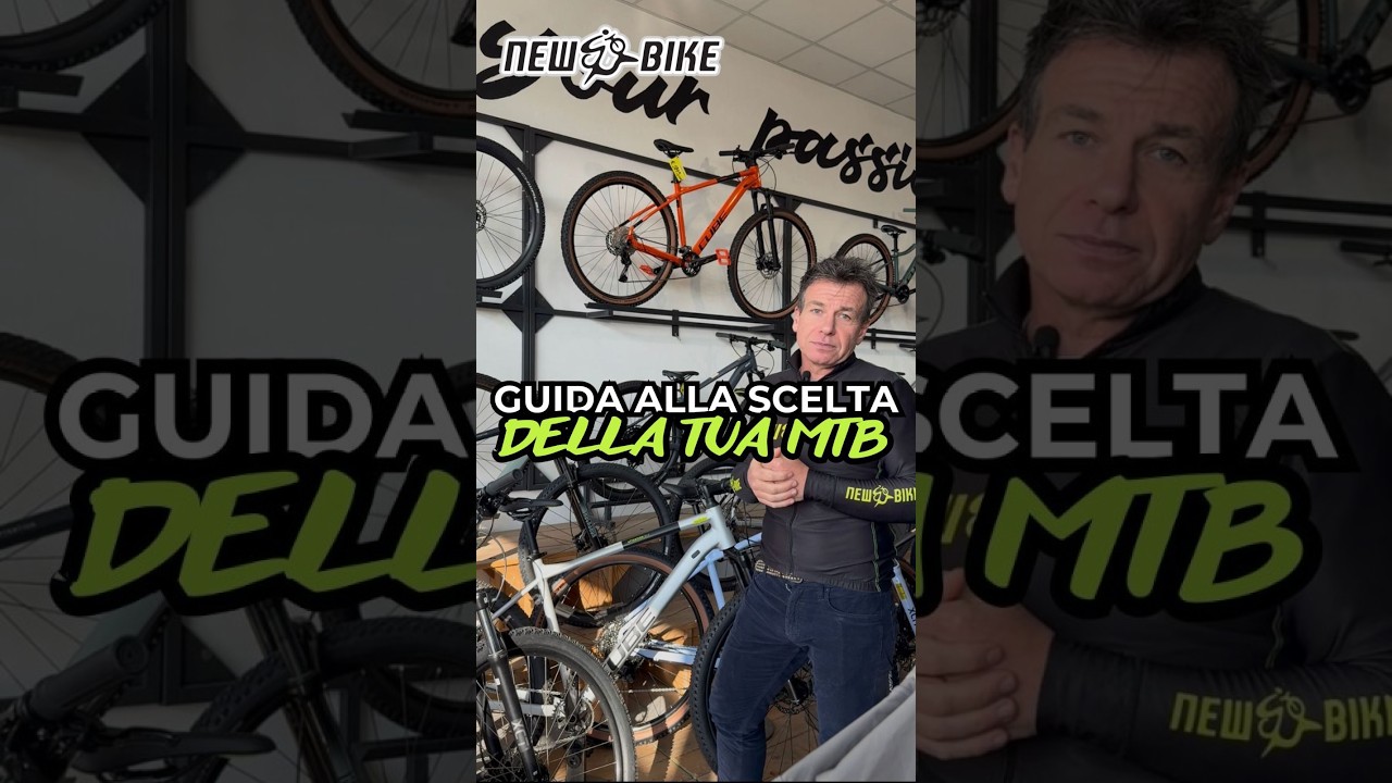 Guida alla scelta della tua MTB