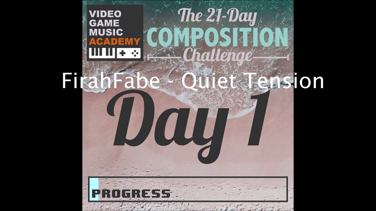 Quiet Tension (#21DaysofVGM) - Day 1