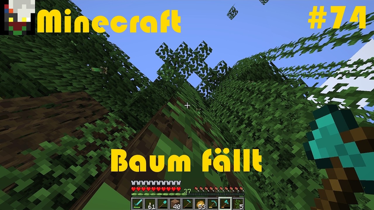 Minecraft - Folge 74 - Baum fällt