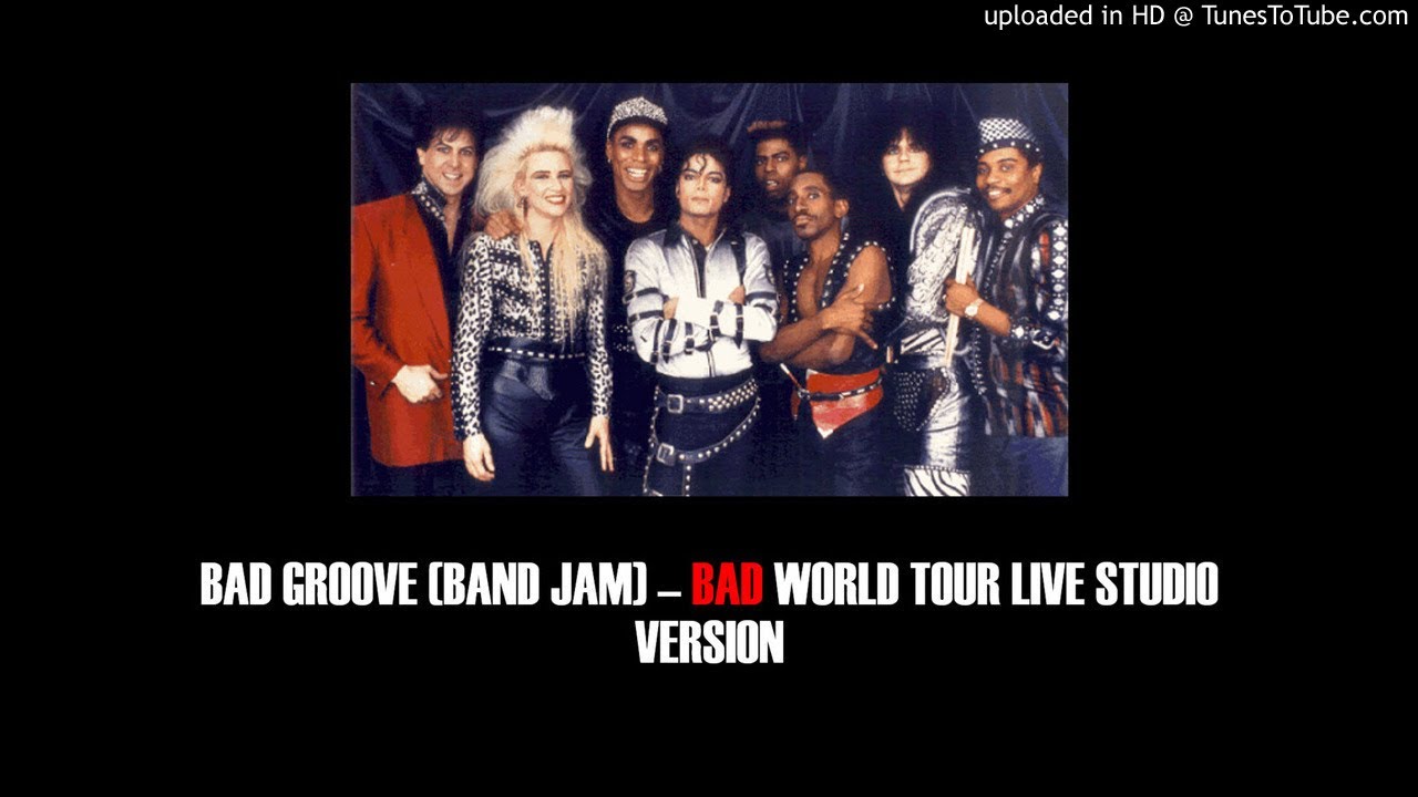 15. Bad Groove (Band Jam) (Bad World Tour 1987-1989 Live Studio Version)