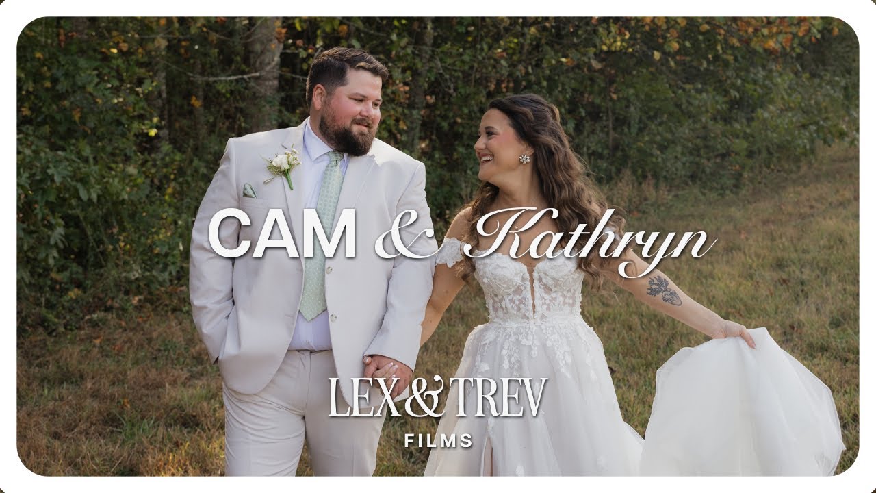 Kathryn & Cam Wedding Trailer | Meadows at Mossy Creek, Cleveland GA | Lex & Trev Films