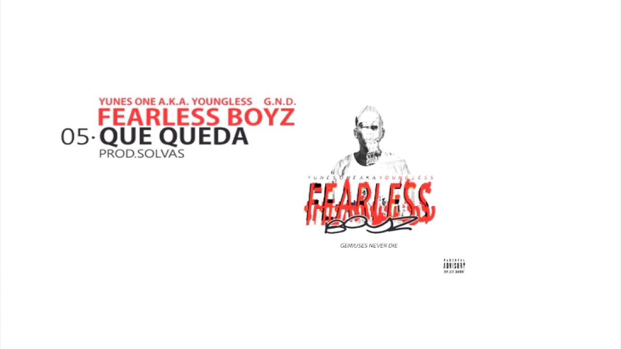 YUNES ONE A.K.A. YOUNG LESS - FEARLESS BOYZ EP