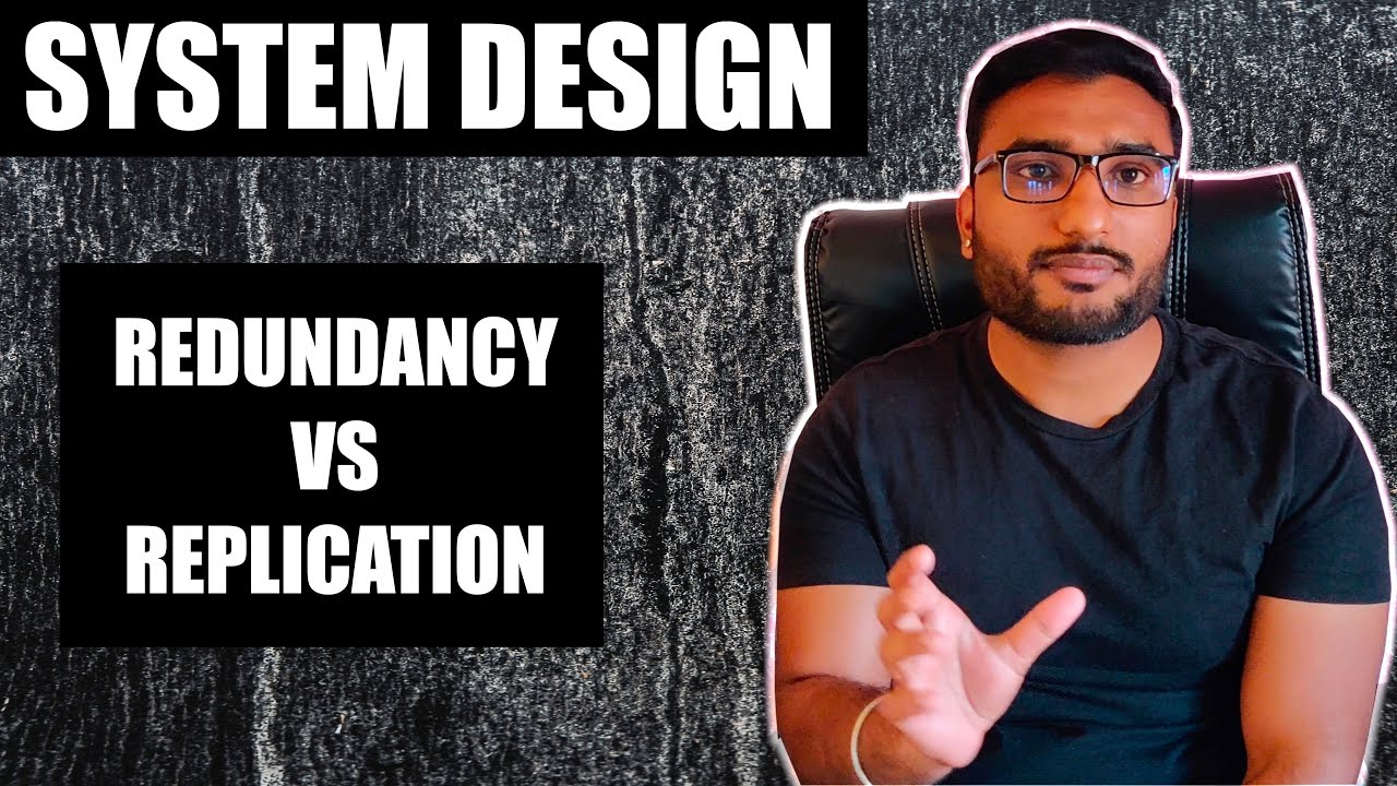 Replication vs Redundancy | System Design Fundamentals | Distributed Systems