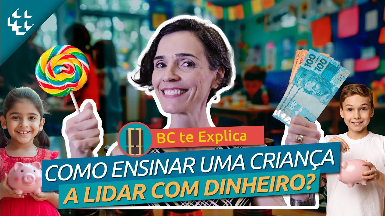BC te Explica #132 - Como ensinar uma crian&ccedil;a a lidar com dinheiro e as finan&ccedil;as?
