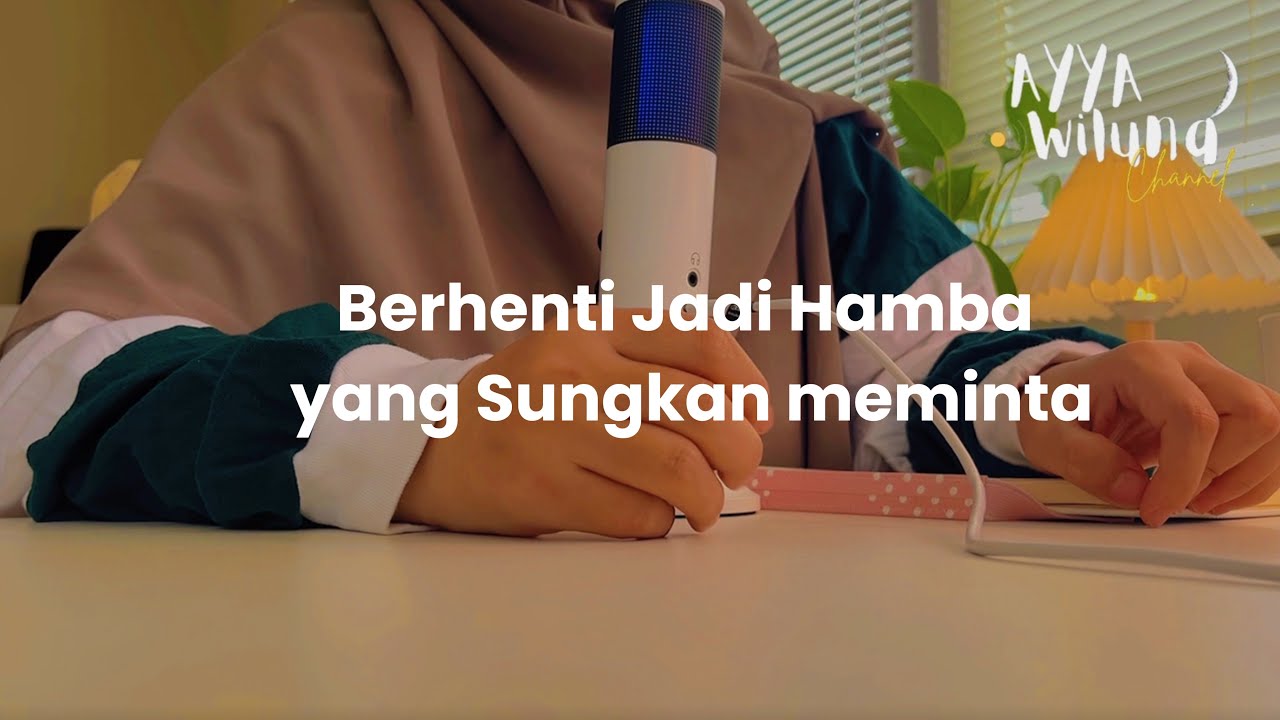 Kenapa Kita Harus 'Manja' Sama Allah?