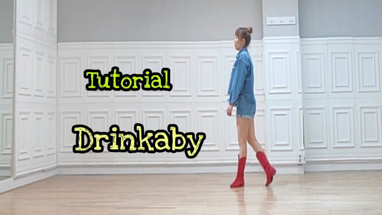 Drinkaby - Line Dance (Tutorial)