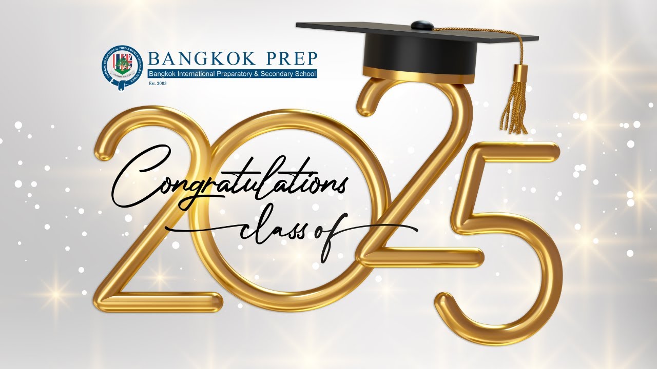 Bangkok Prep Graduation 2025