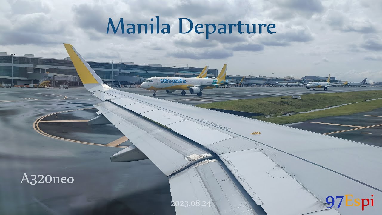 A320neo Takeoff | Manila Departure | Cebu Pacific (2023/08/24)