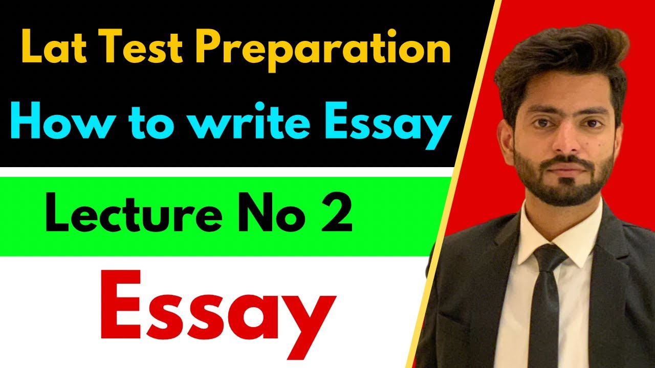 Lat Test Preparation | Lecture 2 | How Write Essay in Lat Test | by Abdulrehman | Essay Writing |