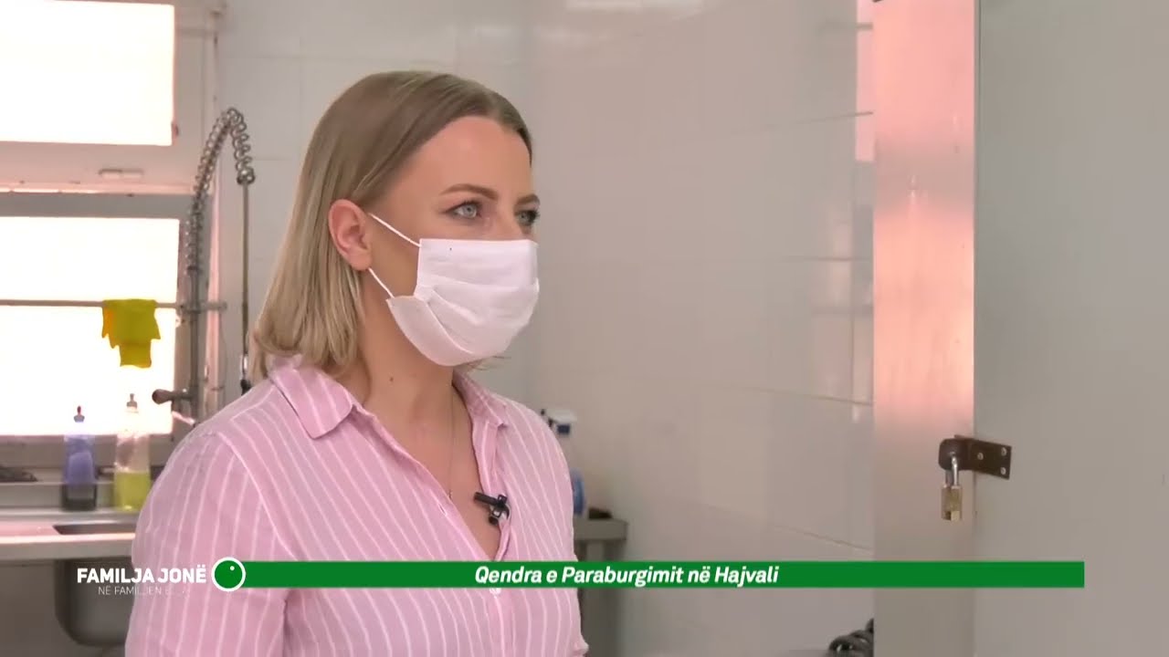 Familja Jonë - Qendra e Paraburgimit në Hajvali - 06.06.2021