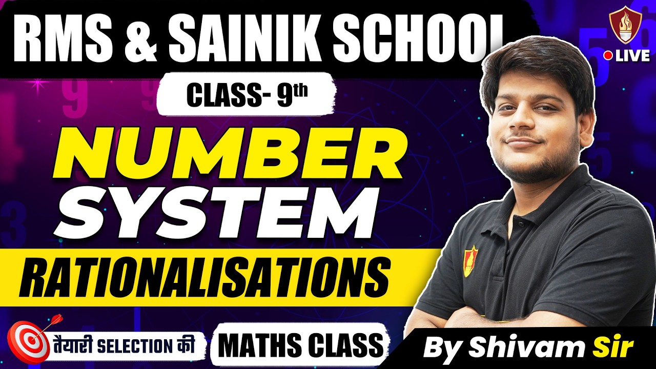 Number System- Rationalisation Class 9 | RMS Sainik School | Military School Coaching | AISSEE 2026