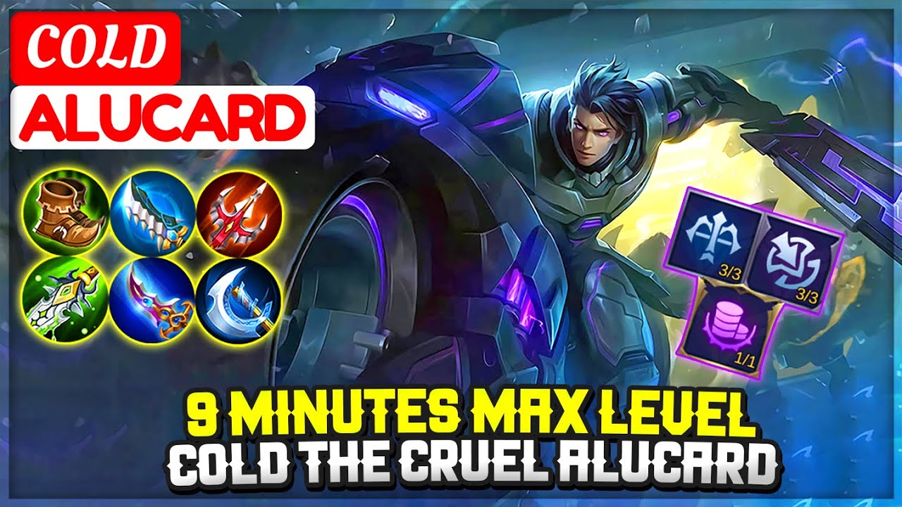 9 Minutes Max Level, Cold The Cruel Alucard [ Top Global Alucard ] COLD - Mobile Legends