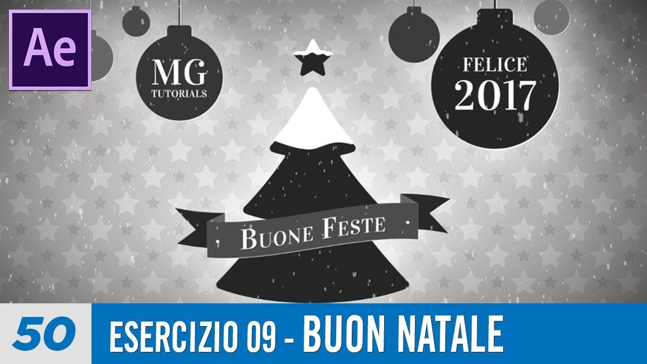 Corso After Effects - 50 - Esercizio 09 - Buon Natale