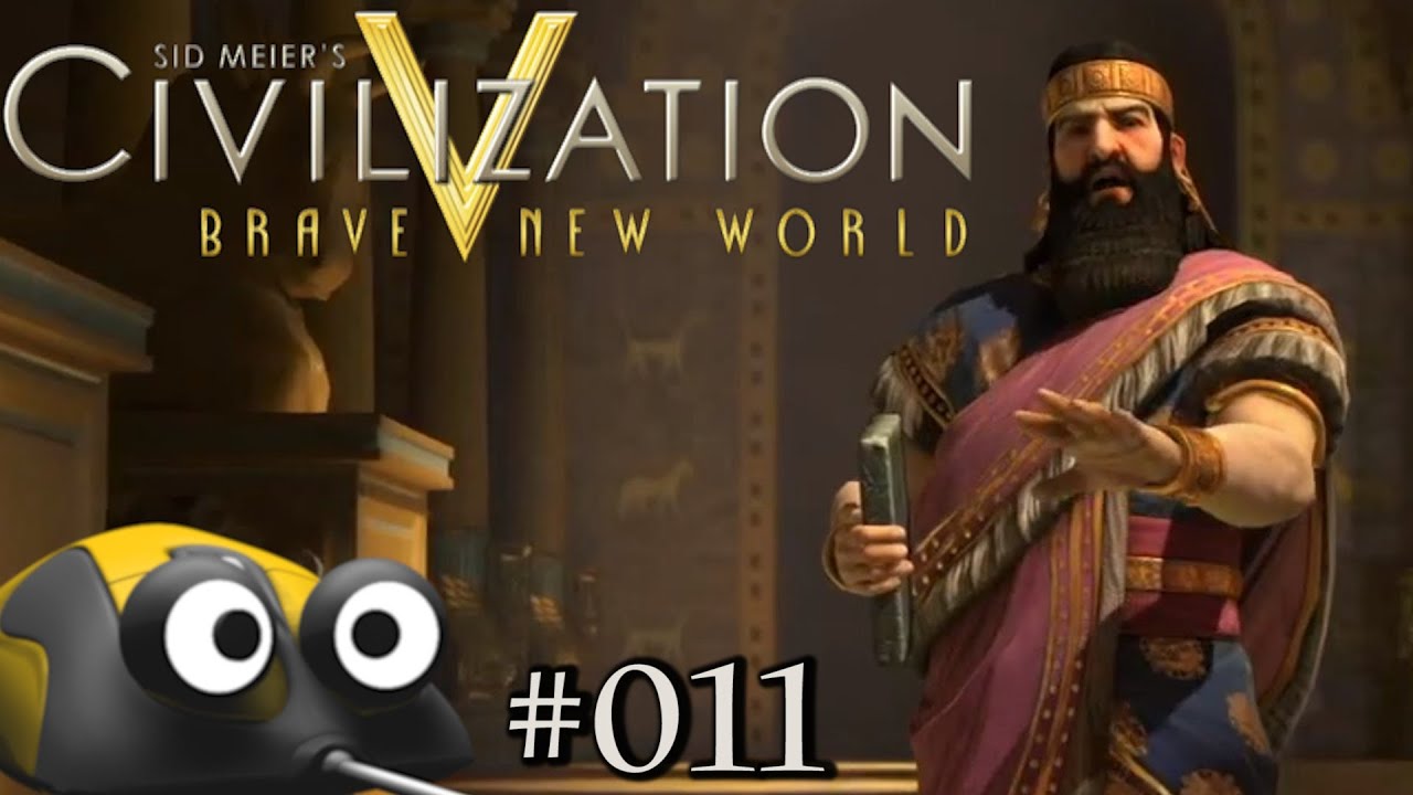 Let's Play Civ 5 Brave New World - Assyrer - Unsterblicher - Part 11 (Gameplay Deutsch German)