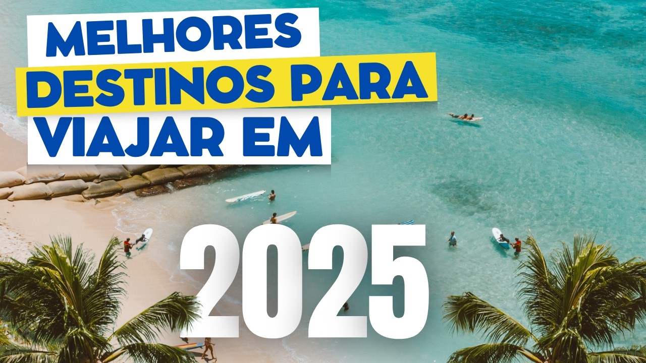 Os Melhores Destinos do Brasil para Viajar em 2025 | Roteiros Imperd&iacute;veis!