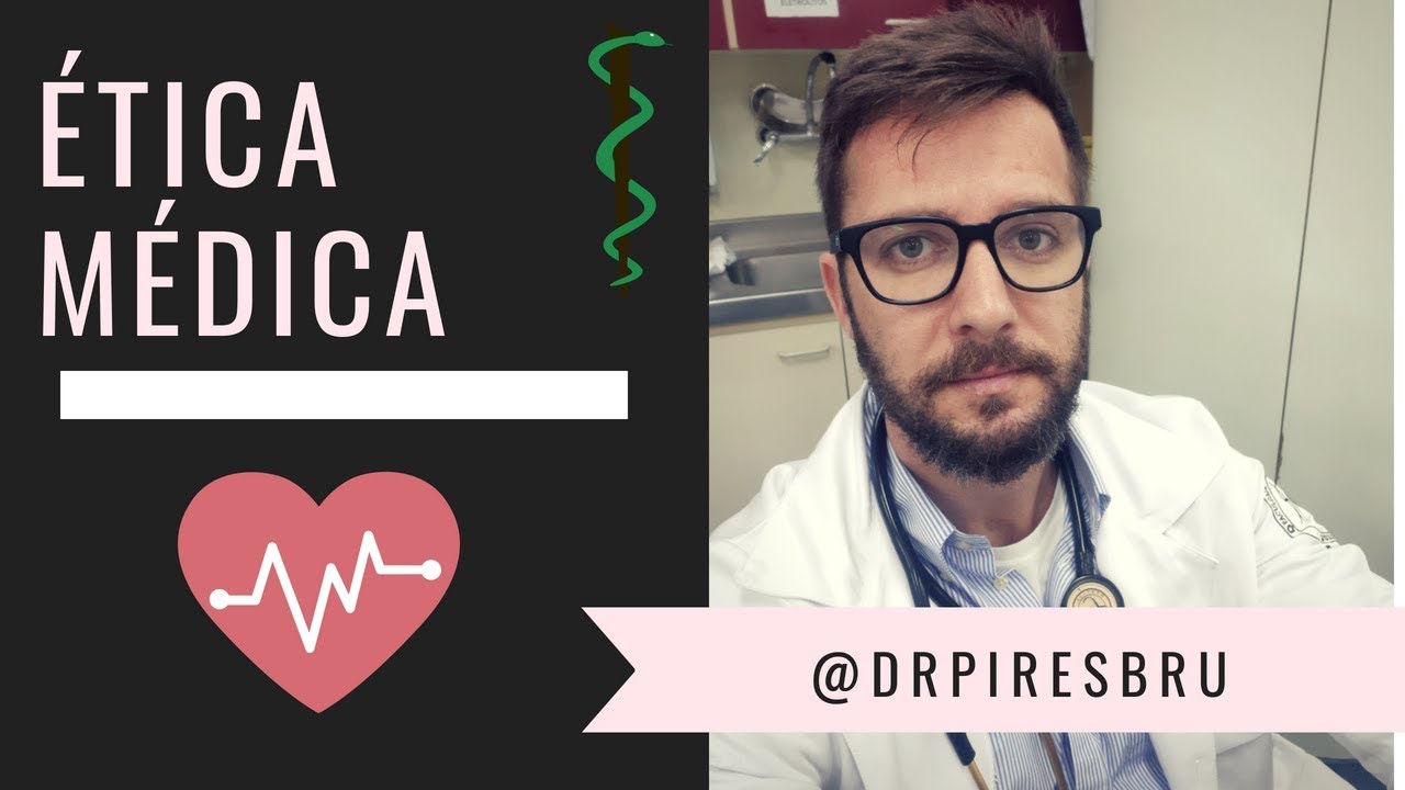 Ética na medicina | Condutas da rotina médica